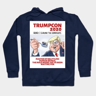 Trumpcon shrunk the democrats Hoodie